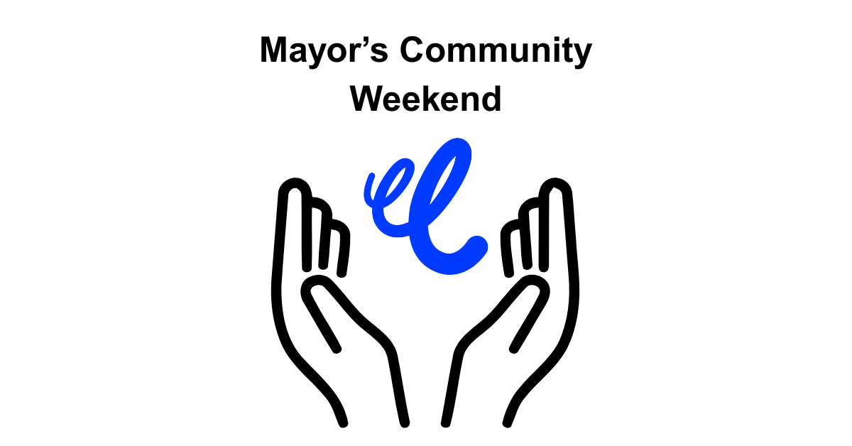 Mayor’s Community Weekend